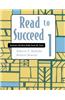 Read to Succeed 1