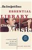Classical Music: A Critic's Guide to the 100 Most Important Recordings