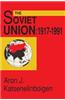 The Soviet Union: 1917-1991