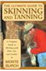 Ultimate Guide to Skinning and Tanning