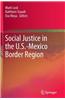 Social Justice in the U.S.-Mexico Border Region