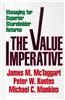 Value Imperative: Managing for Superior Shareholder Returns