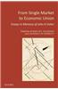 From Single Market to Economic Union: Essays in Memory of John A. Usher