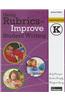 Using Rubrics to Improve Student Writing
