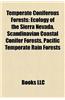 Temperate Coniferous Forests: Ecology of the Rocky Mountains, Temperate Rainforest, Blue Mountains, Spruce-Fir Forests