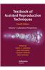 Textbook of Assisted Reproductive Techniques