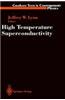 High Temperature Superconductivity