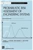 Probabilistic Risk Assessment of Engineering Systems
