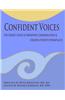 Confident Voices: The Nurses' Guide to Improving Communication & Creating Positive Workplaces
