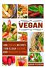 Vegan: 400 Vegan Recipes for Clean Eating and Healthy Living