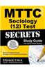 MTTC Sociology (12) Test Secrets, Study Guide: MTTC Exam Review for the Michigan Test for Teacher Certification