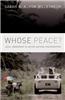 Whose Peace?: Local Ownership and United Nations Peacekeeping