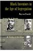 Black Inventors in the Age of Segregation: Granville T. Woods, Lewis H. Latimer, and Shelby J. Davidson