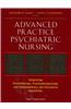 Advanced Practice Psychiatric Nursing: Integrating Psychotherapy, Psychopharmacology, and Complementary and Alternative Approaches