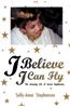 I Believe I Can Fly