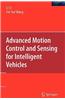 Advanced Motion Control and Sensing for Intelligent Vehicles