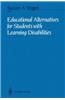 Educational Alternatives for Students with Learning Disabilities