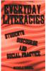 Everyday Literacies: Students, Discourse, and Social Practice