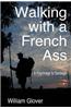 Walking with a French Ass: A Pilgrimage to Santiago