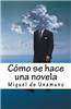 Como Se Hace Una Novela