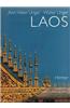 Laos: A Country Between Yesterday and Today