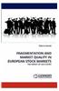 Fragmentation and Market Quality in European Stock Markets