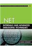 .NET Internals and Advanced Debugging Techniques