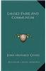 Laissez-Faire and Communism