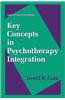 Key Concepts in Psychotherapy Integration