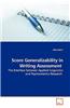 Score Generalizability in Writing Assessment