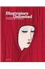 Illustrators Unlimited: The Essence of Contemporary Illustration