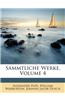 Sammtliche Werke, Volume 4