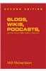 Blogs, Wikis, Podcasts, and Other Powerful Web Tools for Classrooms
