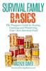 The Prepper's Guide to Drying, Canning and Preserving Your Own Survival Food