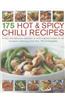 175 Hot & Spicy Chilli Recipes