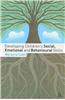 Developing Children's Social, Emotional and Behavioural Skills
