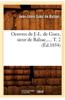 Oeuvres de J.-L. de Guez, Sieur de Balzac. Tome 2 (Ed.1854)