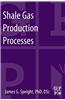 Shale Gas Production Processes
