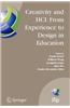 Creativity and Hci: From Experience to Design in Education