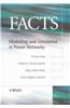 Facts: Modelling and Simulation in Power Networks