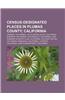 Census-Designated Places in Plumas County, California: Caribou, California, Little Grass Valley, California, Almanor, California, Taylorsville