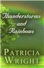 Thunderstorms and Rainbows