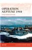 Operation Neptune 1944: D-Day's Seaborne Armada