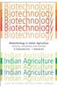 Biotechnology in Indian Agriculture: Potential, Performance and Concerns