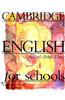 Cambridge English for Schools, Three