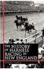 The History of Harness Racing in New England