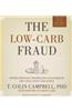 The Low-Carb Fraud