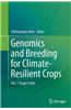 Genomics and Breeding for Climate-Resilient Crops