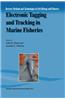 Electronic Tagging and Tracking in Marine Fisheries