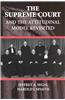 The Supreme Court and the Attitudinal Model Revisited